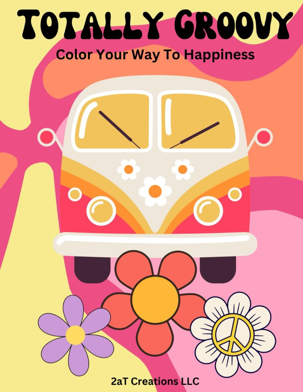 Totally Groovy book cover